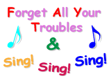 Singing for Pleasure - Forget All Your Troubles and Sing Sing Sing